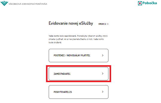 Vyberte eSlužbu „Zamestnávateľ“ Vyberte eSlužbu „Zamestnávateľ“