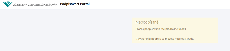 V prípade kliknutia tlačidla Zrušiť je užívateľ presmerovaný späť do podpisového portálu